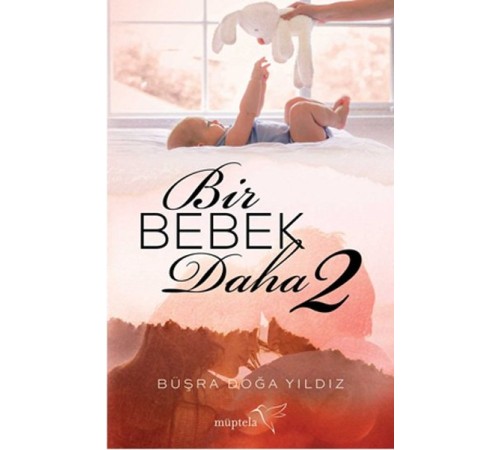 Bir Bebek Daha 2