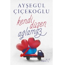 Kendi Düşen Ağlamaz