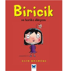 Biricik Ve Harika Dünyası