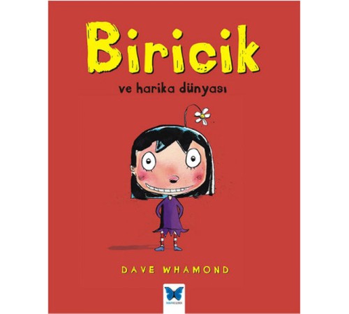 Biricik Ve Harika Dünyası Biricik Ve Harika Dünyası