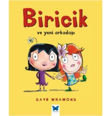 Biricik ve Yeni Arkadaşı