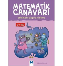 Matematik Canavarı - Etkinliklerle Çarpma ve Bölme 6-7 Yaş