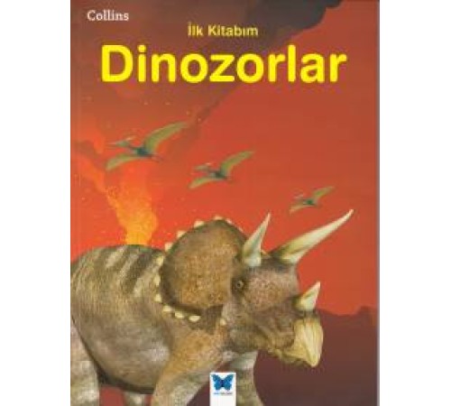 Collins İlk Kitabım Dinozorlar