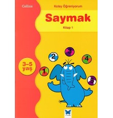 Kolay Öğreniyorum Saymak - Kitap 1 (3-5 Yaş)