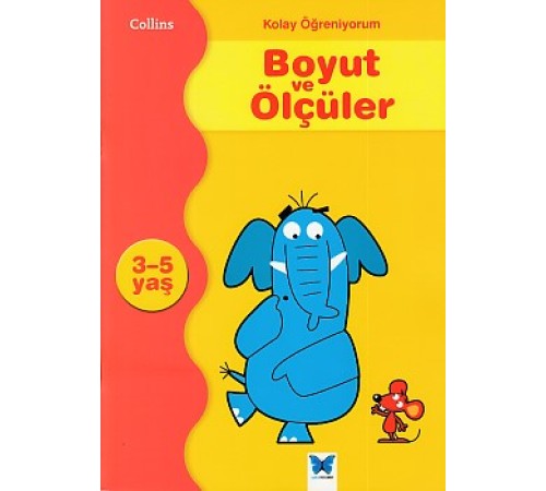 Kolay Öğreniyorum Boyut ve Ölçüler (3-5 Yaş)
