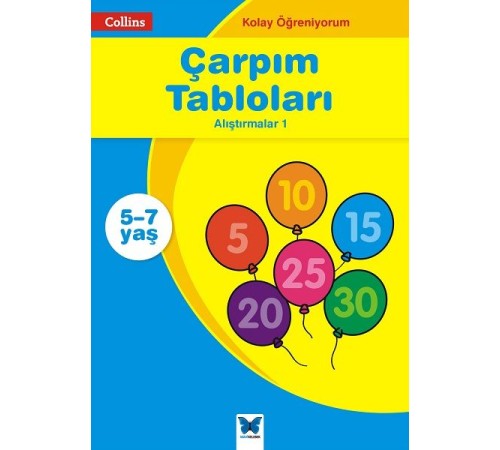 Collins Kolay Öğreniyorum - Çarpım Tabloları Alıştırmalar 1 (5-7 Yaş) Collins Kolay Öğreniyorum - Çarpım Tabloları Alıştırmalar 1 (5-7 Yaş)