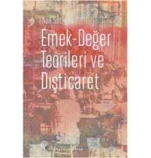 Emek - Değer Teorileri ve Dışticaret