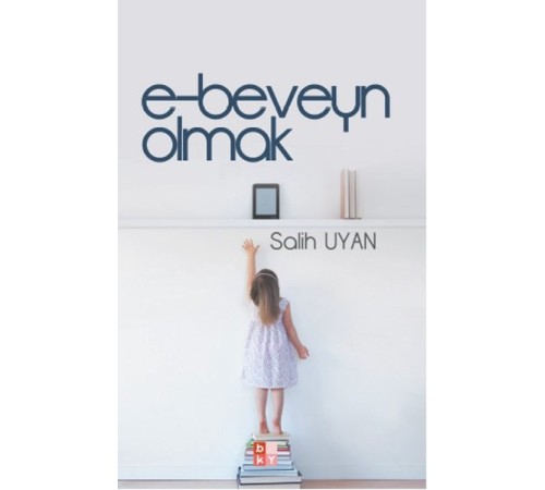 E-Beveyn Olmak