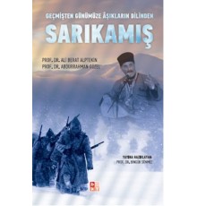 Geçmişten Günümüze Aşıkların Dilinden Sarıkamış
