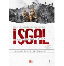 Milli Mücadelede Güney Cephesi İşgal