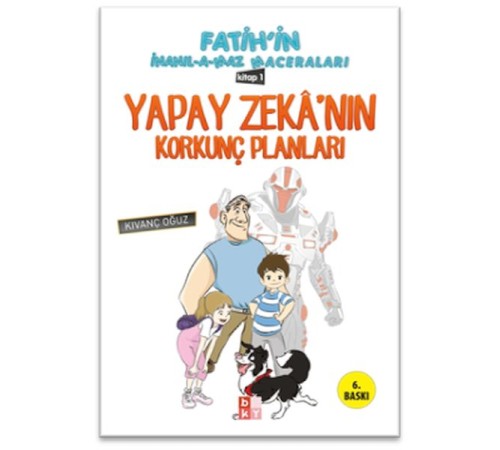 Fatihin İnanılamaz Maceraları - Yapay Zekanın Korkunç Planları