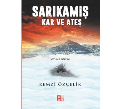Sarıkamış - Kar ve Ateş