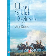 Umur Saklıdır Dağlarda