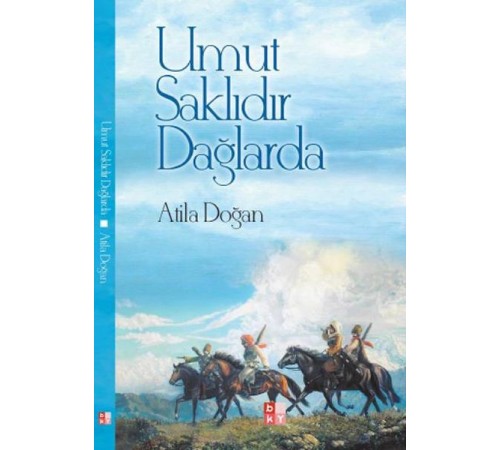 Umur Saklıdır Dağlarda Umur Saklıdır Dağlarda