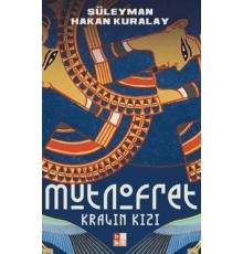 Kralın Kızı: Mutnofret