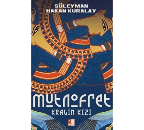 Kralın Kızı: Mutnofret