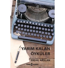 Yarım Kalan Öyküler