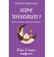 Kelime Tefekkürleri 1
