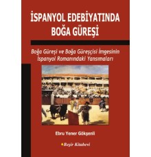 İspanyol Edebiyatında Boğa Güreşi