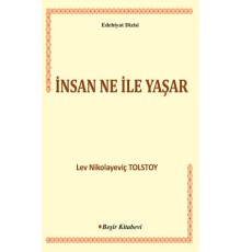 İnsan Ne ile Yaşar