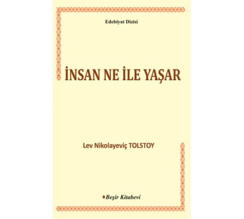 İnsan Ne ile Yaşar