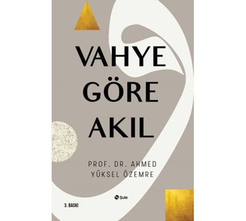 Vahye Göre Akıl