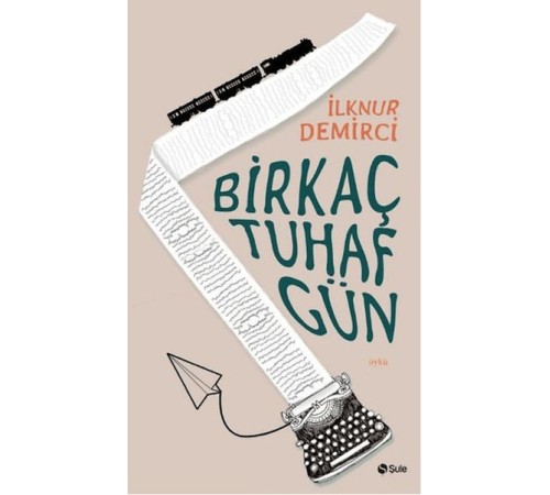 Birkaç Tuhaf Gün