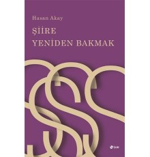 Şiire Yeniden Bakmak