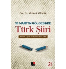 12 Mart’ın Gölgesinde Türk Şiiri