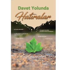 Davet Yolunda Hatıralar
