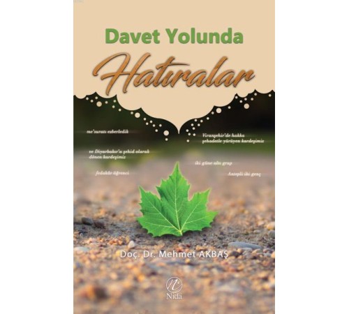 Davet Yolunda Hatıralar