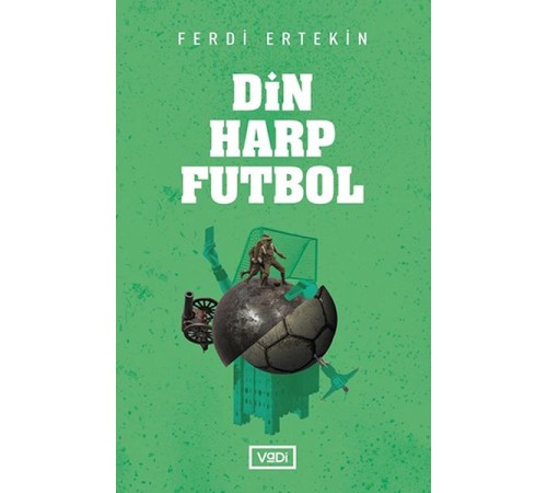 Din, Harp, Futbol