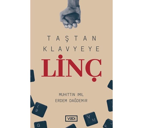 Taştan Klavyeye Linç