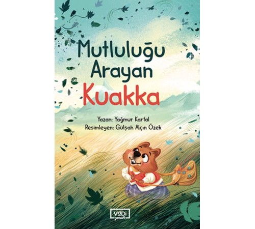 Mutluluğu Arayan Kuakka