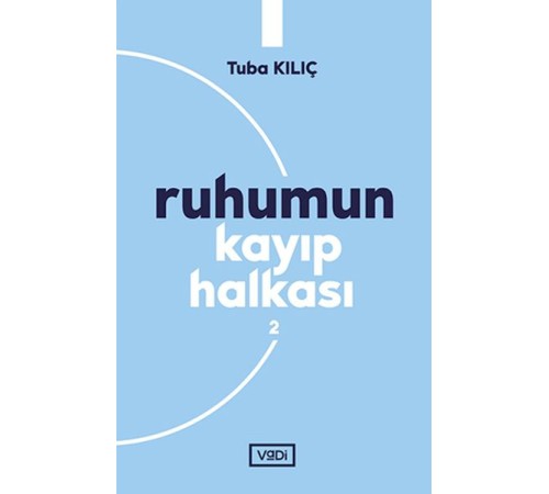 Ruhumun Kayıp Halkası - 2
