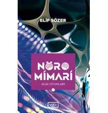 Nöromimari 1 - Algı Oyunları