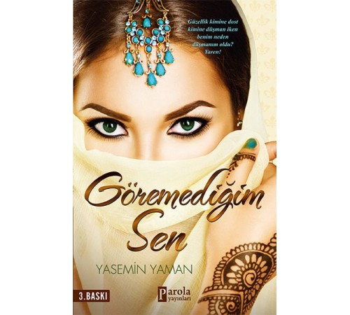 Göremediğim Sen
