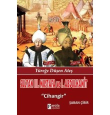 Sultan III. Mustafa ve Sultan I. Abdülhamit