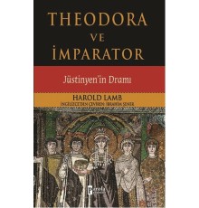 Theodora ve İmparator  Jüstinyen'in Dramı