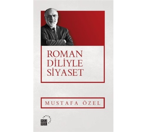 Roman Diliyle Siyaset Roman Diliyle Siyaset