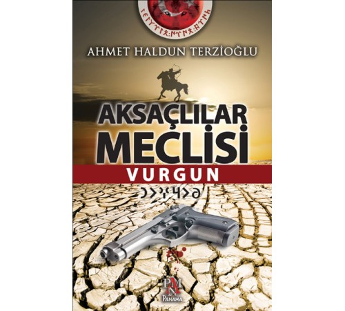 Aksaçlılar Meclisi - Vurgun