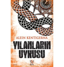 Yılanların Uykusu