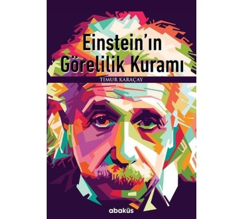Einstein’ın Görelilik Kuramı Einstein’ın Görelilik Kuramı