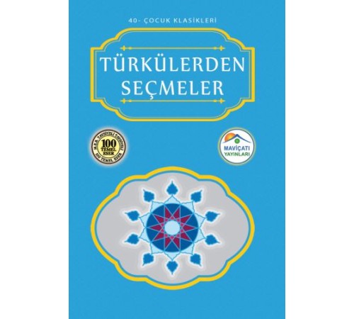 Çocuk Klasikleri 40 - Türkülerden Seçmeler