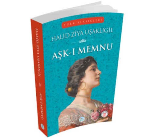 Türk Klasikleri - Aşk-ı Memnu