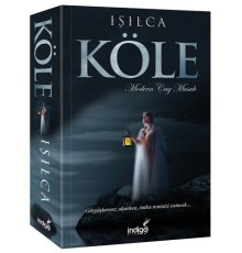 Köle - Modern Çağ Masalı