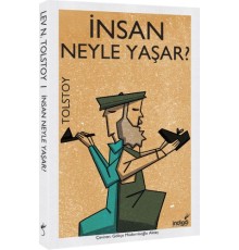 İnsan Ne İle Yaşar
