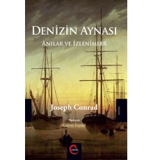 Denizin Aynası - Anılar ve İzlenimler