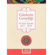 Günlerin Getirdiği (16 Aylık Ajanda)
