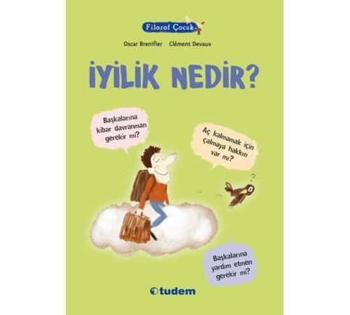 Filozof Çocuk - İyilik Nedir?